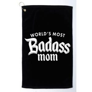 World's Most Badass Mom Platinum Collection Golf Towel