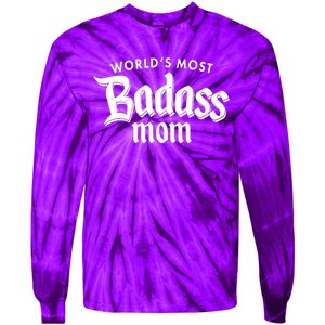 World's Most Badass Mom Tie-Dye Long Sleeve Shirt