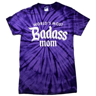 World's Most Badass Mom Tie-Dye T-Shirt