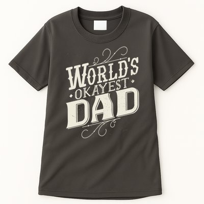 World's Okayest Dad Tall T-Shirt