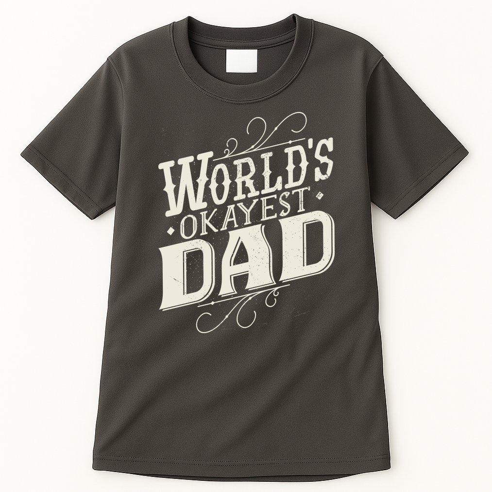 World's Okayest Dad Tall T-Shirt