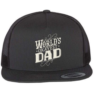 World's Okayest Dad Flat Bill Trucker Hat