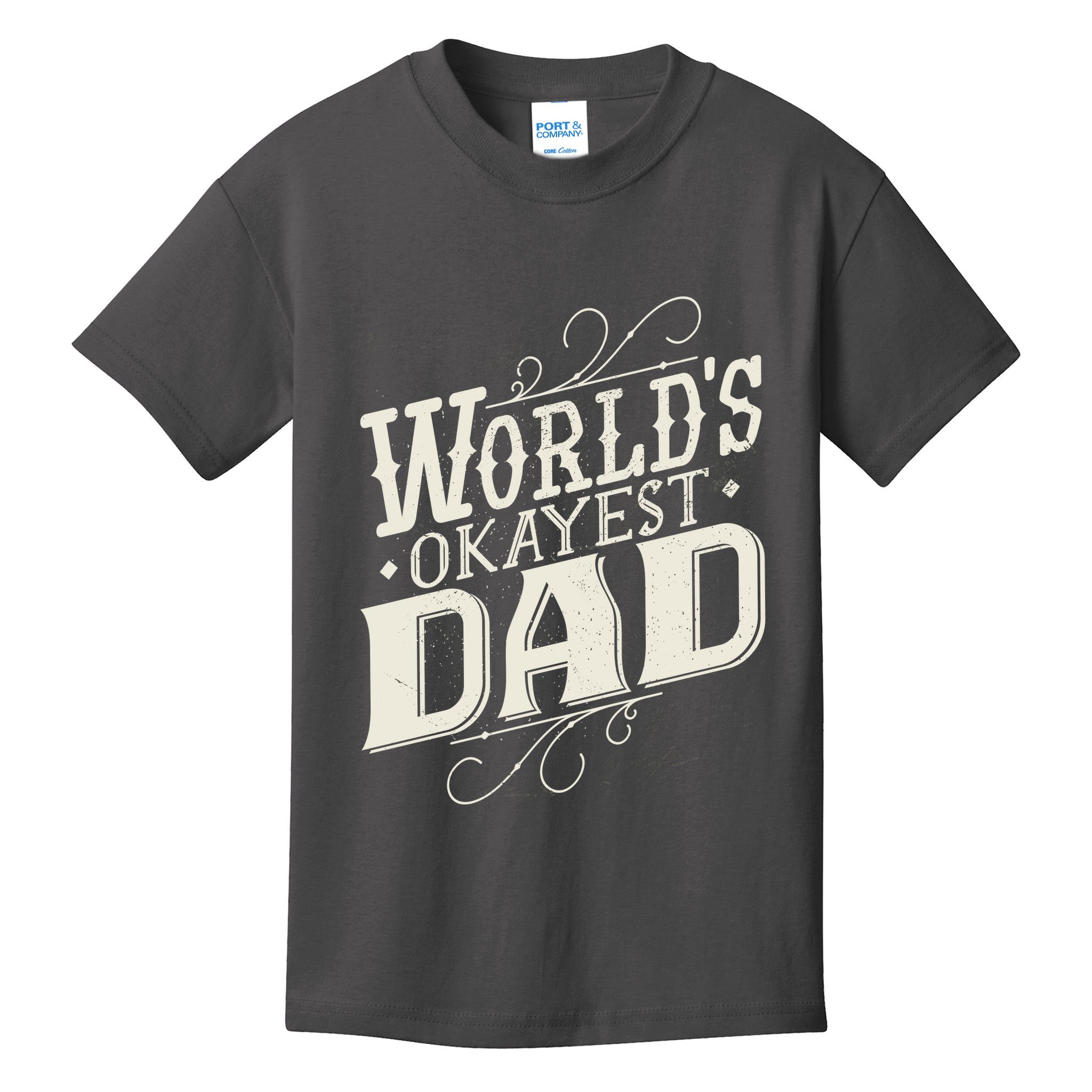 World's Okayest Dad Kids T-Shirt