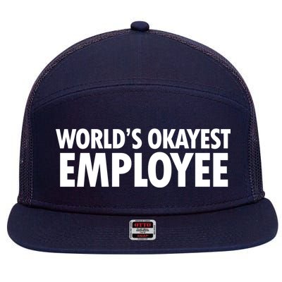 World's Okayest Employee 7 Panel Mesh Trucker Snapback Hat