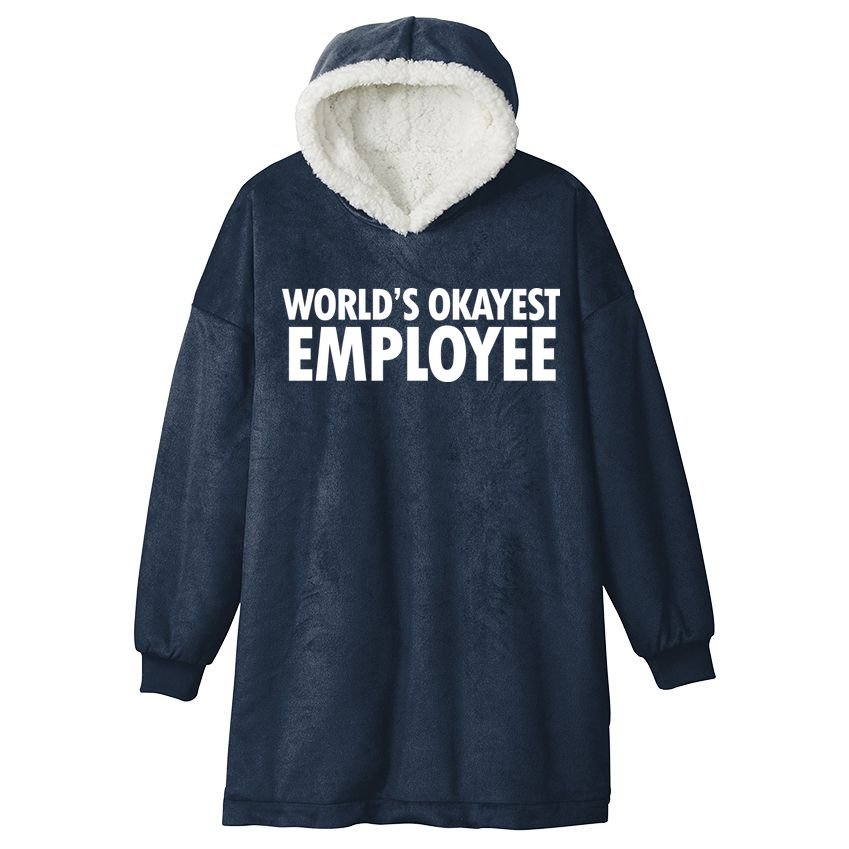 World's Okayest Employee Hooded Wearable Blanket