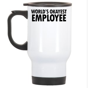 World's Okayest Employee Stainless Steel Travel Mug