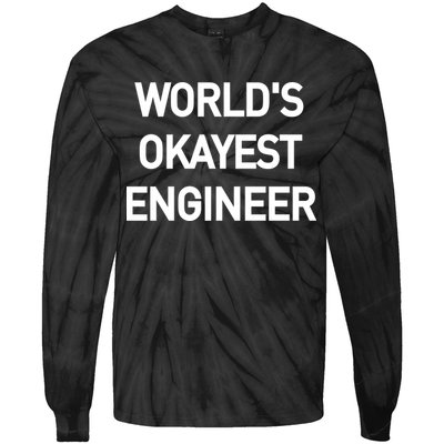 World's Okayest Engineer Tie-Dye Long Sleeve Shirt