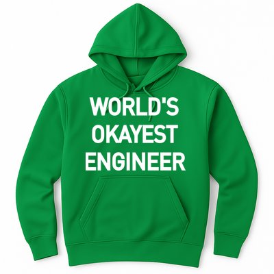World's Okayest Engineer Hoodie