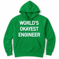 World's Okayest Engineer Hoodie