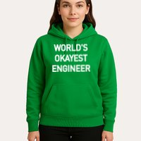 World's Okayest Engineer Hoodie