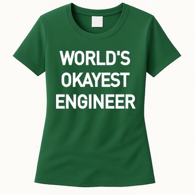 World's Okayest Engineer Womens T-Shirt