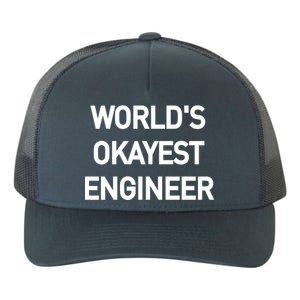 World's Okayest Engineer Yupoong Adult 5-Panel Trucker Hat