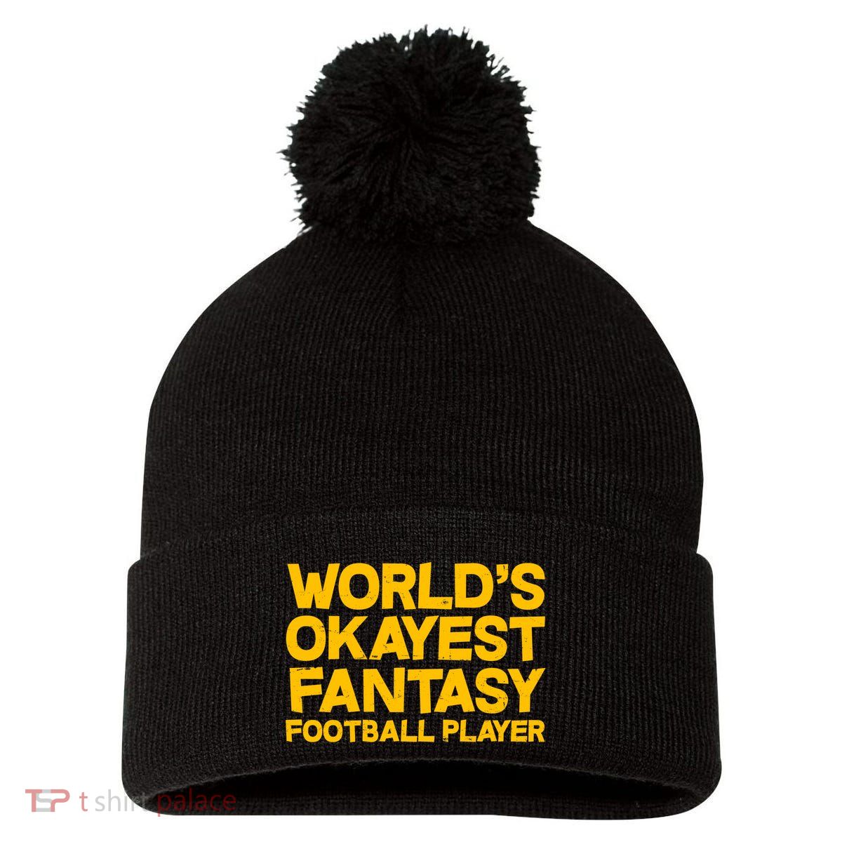 World's Okayest Fantasy Football Player Pom Pom 12in Knit Beanie