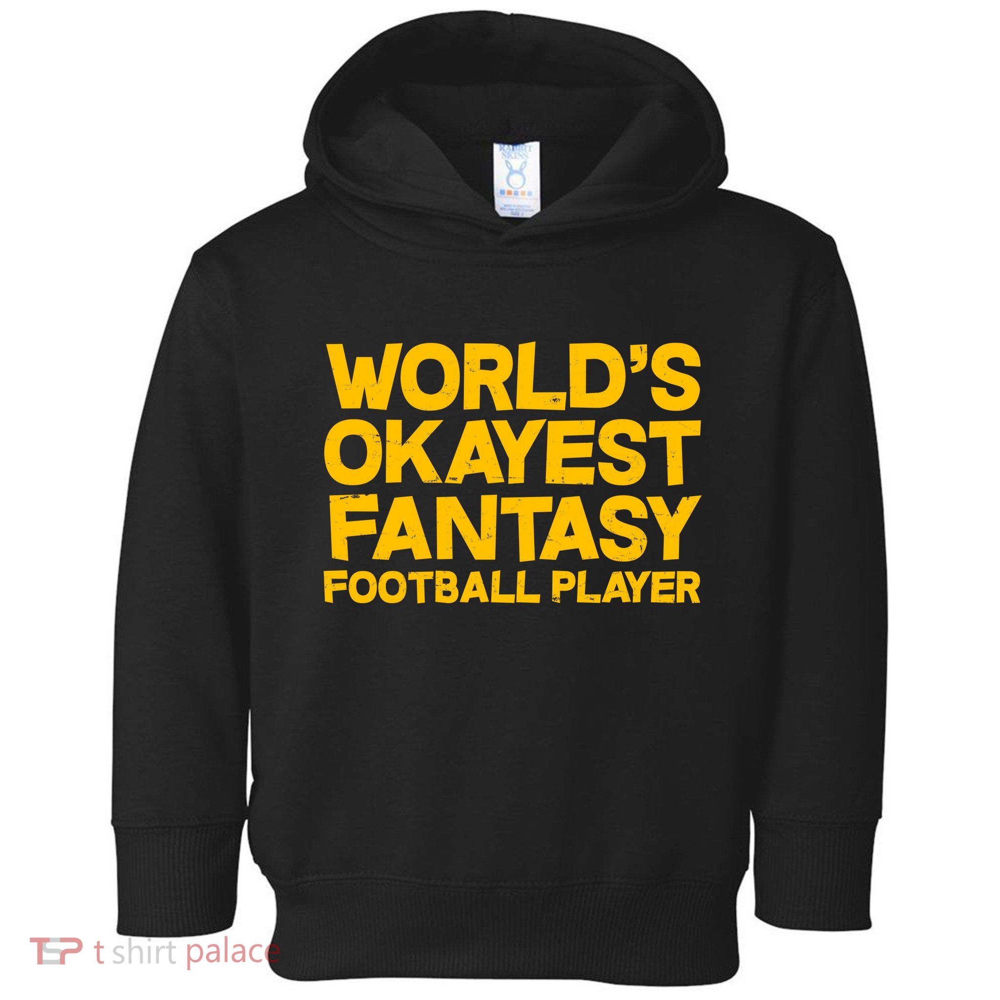 World's Okayest Fantasy Football Player Toddler Hoodie