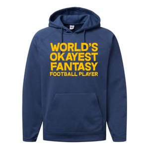 World's Okayest Fantasy Football Player Performance Fleece Hoodie