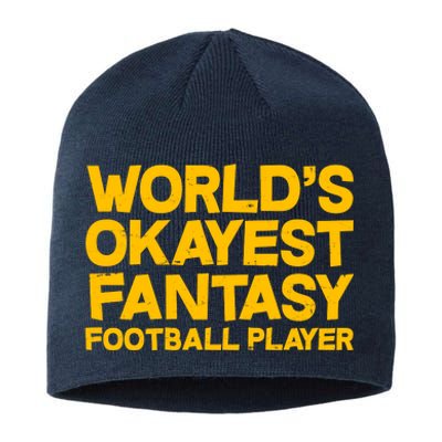 World's Okayest Fantasy Football Player Sustainable Beanie