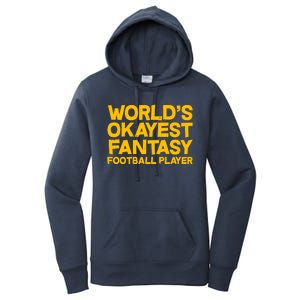 World's Okayest Fantasy Football Player Women's Pullover Hoodie