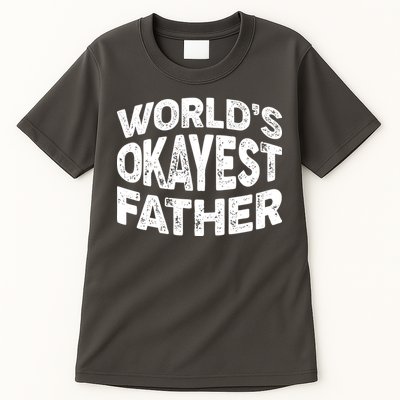 World's Okayest Father Tall T-Shirt