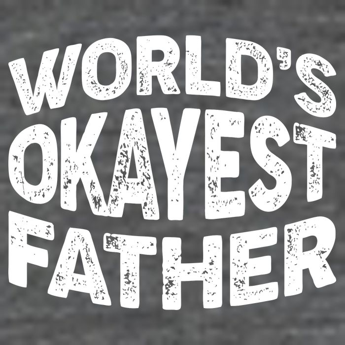 World's Okayest Father Tall Long Sleeve T-Shirt