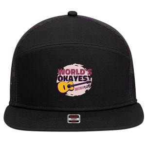 World's Okayest Guitar Player 7 Panel Mesh Trucker Snapback Hat