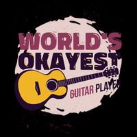 World's Okayest Guitar Player Flatbill Hat