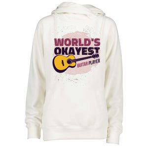 World's Okayest Guitar Player Womens Funnel Neck Pullover Hood