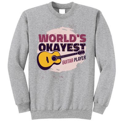 World's Okayest Guitar Player Sweatshirt