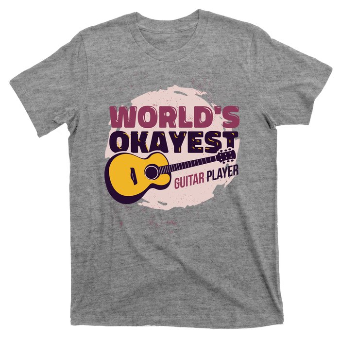 World's Okayest Guitar Player T-Shirt