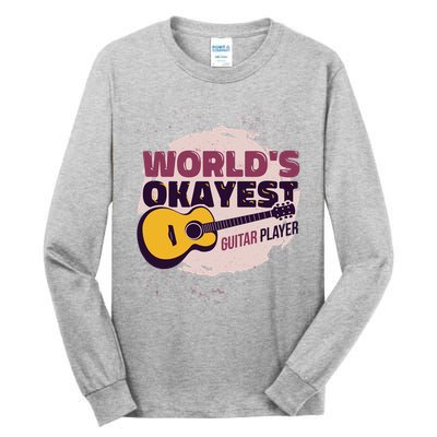 World's Okayest Guitar Player Tall Long Sleeve T-Shirt
