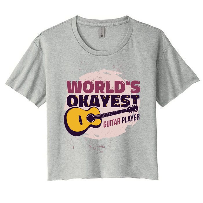 World's Okayest Guitar Player Women's Crop Top Tee