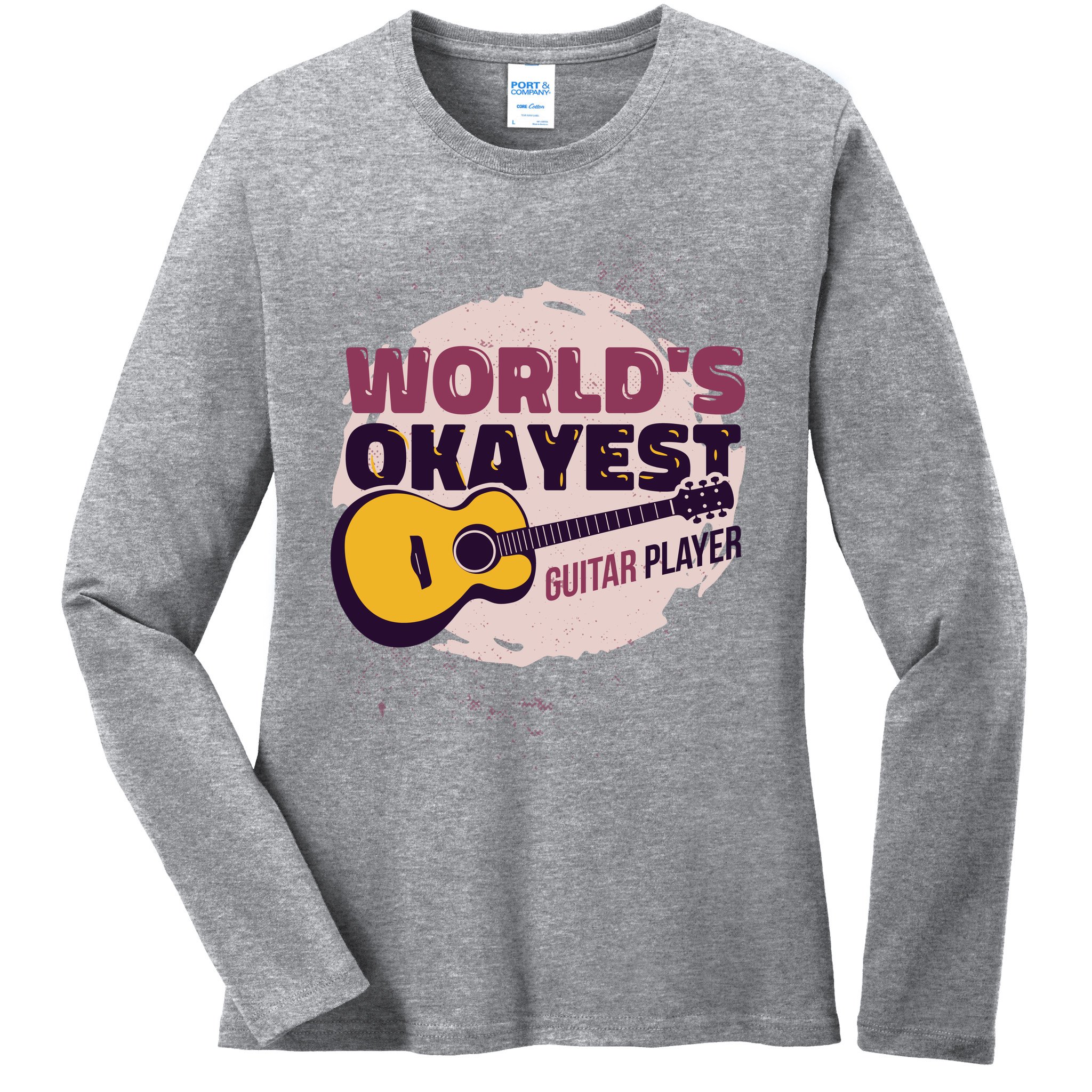 World's Okayest Guitar Player Ladies Long Sleeve Shirt