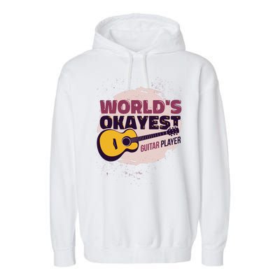 World's Okayest Guitar Player Garment-Dyed Fleece Hoodie