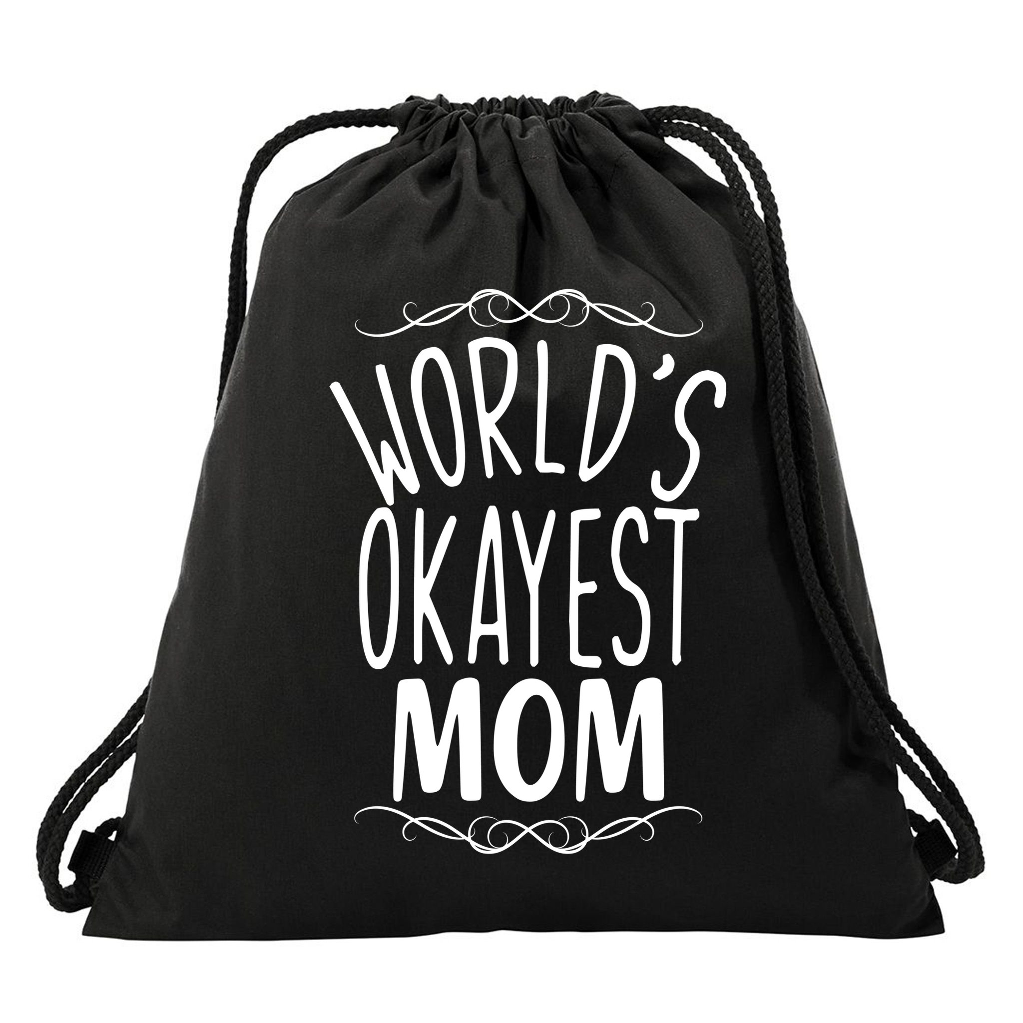 World's Okayest Mom Drawstring Bag