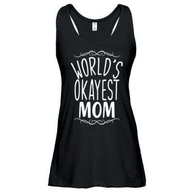 World's Okayest Mom Ladies Essential Flowy Tank