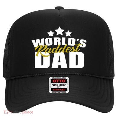 World's Raddest Dad High Crown Mesh Back Trucker Hat