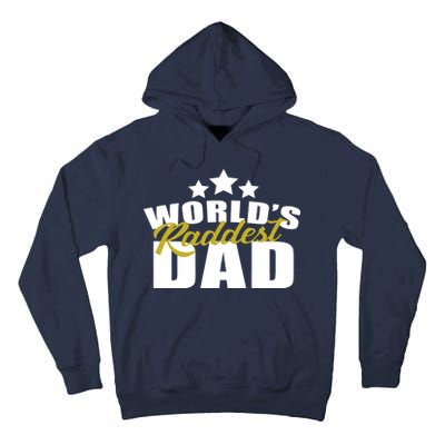 World's Raddest Dad Tall Hoodie