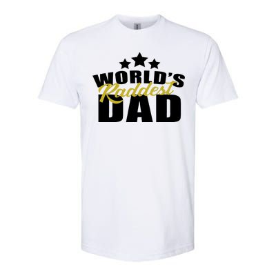 World's Raddest Dad Softstyle® CVC T-Shirt