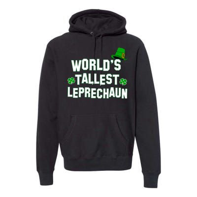 World's Tallest Leprechaun Premium Hoodie