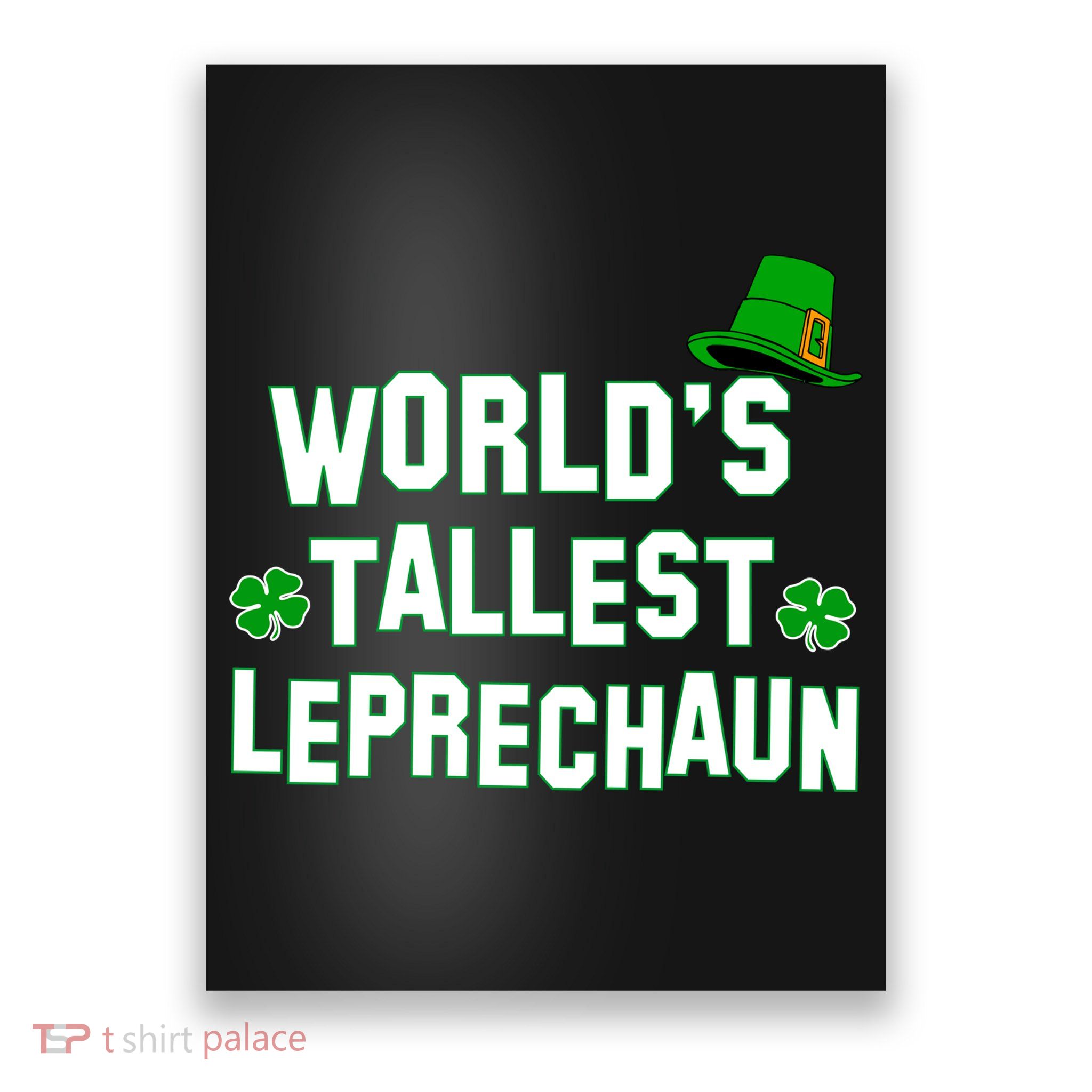 World's Tallest Leprechaun Poster