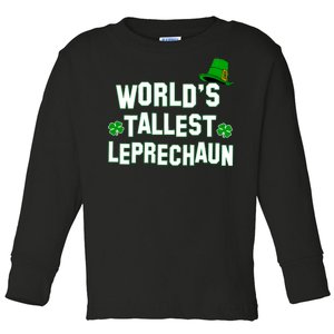 World's Tallest Leprechaun Toddler Long Sleeve Shirt