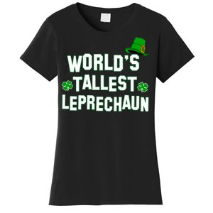 World's Tallest Leprechaun Women's T-Shirt