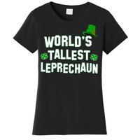 World's Tallest Leprechaun Women's T-Shirt