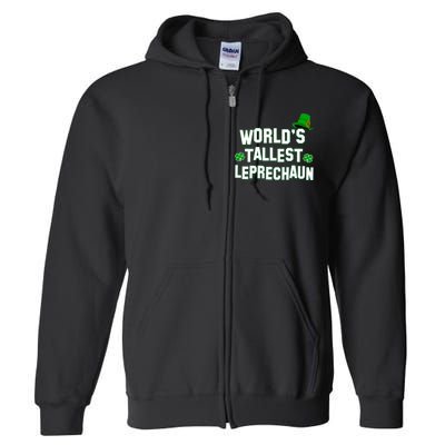 World's Tallest Leprechaun Full Zip Hoodie