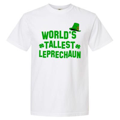 World's Tallest Leprechaun Garment-Dyed Heavyweight T-Shirt