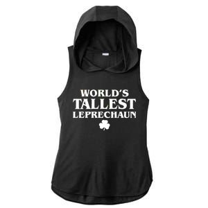 World's Tallest Leprechaun Clover Funny St. Patrick's Day Ladies PosiCharge Tri-Blend Wicking Draft Hoodie Tank