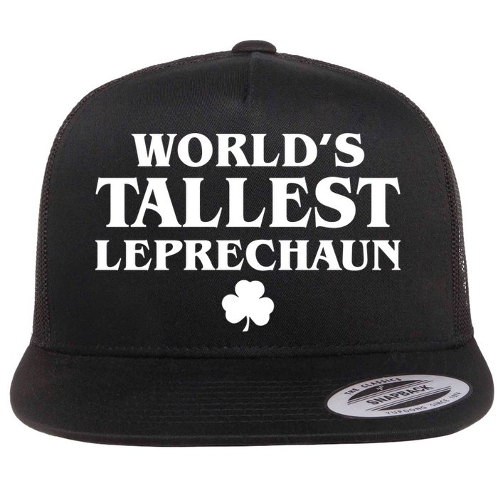 World's Tallest Leprechaun Clover Funny St. Patrick's Day Flat Bill Trucker Hat