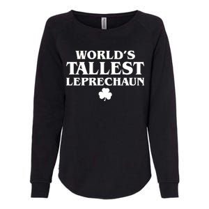 World's Tallest Leprechaun Clover Funny St. Patrick's Day Womens California Wash Sweatshirt