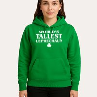 World's Tallest Leprechaun Clover Funny St. Patrick's Day Hoodie