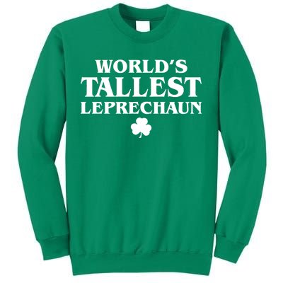 World's Tallest Leprechaun Clover Funny St. Patrick's Day Sweatshirt