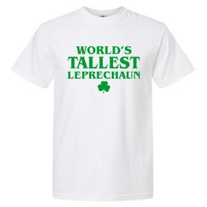 World's Tallest Leprechaun Clover Funny St. Patrick's Day Garment-Dyed Heavyweight T-Shirt